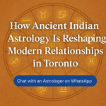 How Ancient Indian Astrology is Reshaping Modern Relationships in Toronto